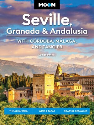 cover image of Moon Seville, Granada & Andalusia